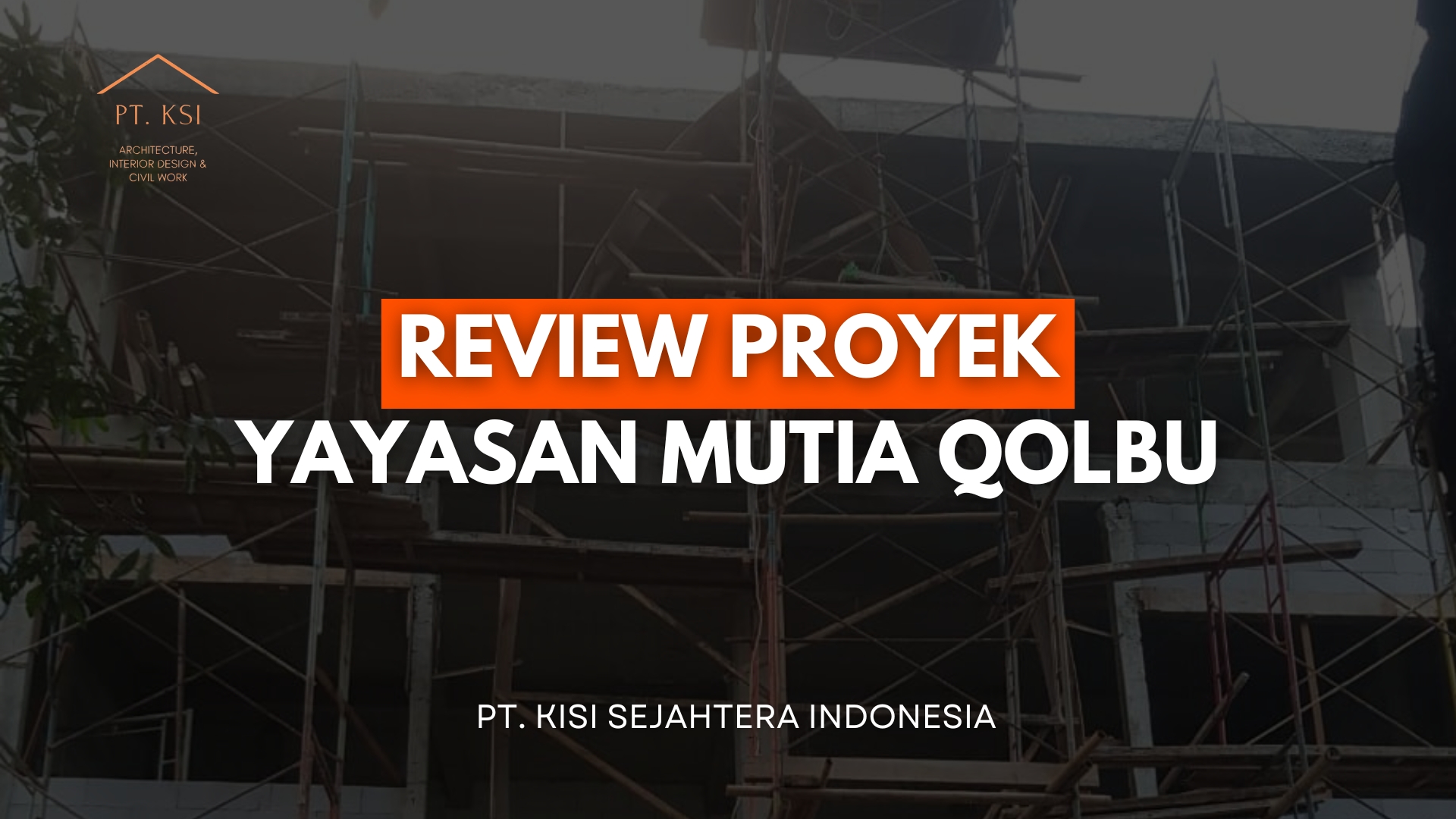 Review Proyek Yayasan Mutiara Qolbu